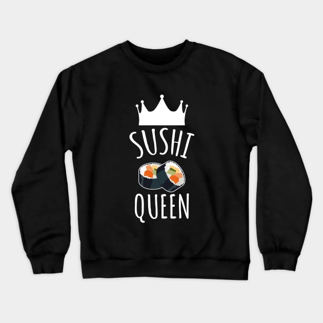 Sushi Queen Crewneck Sweatshirt by LunaMay